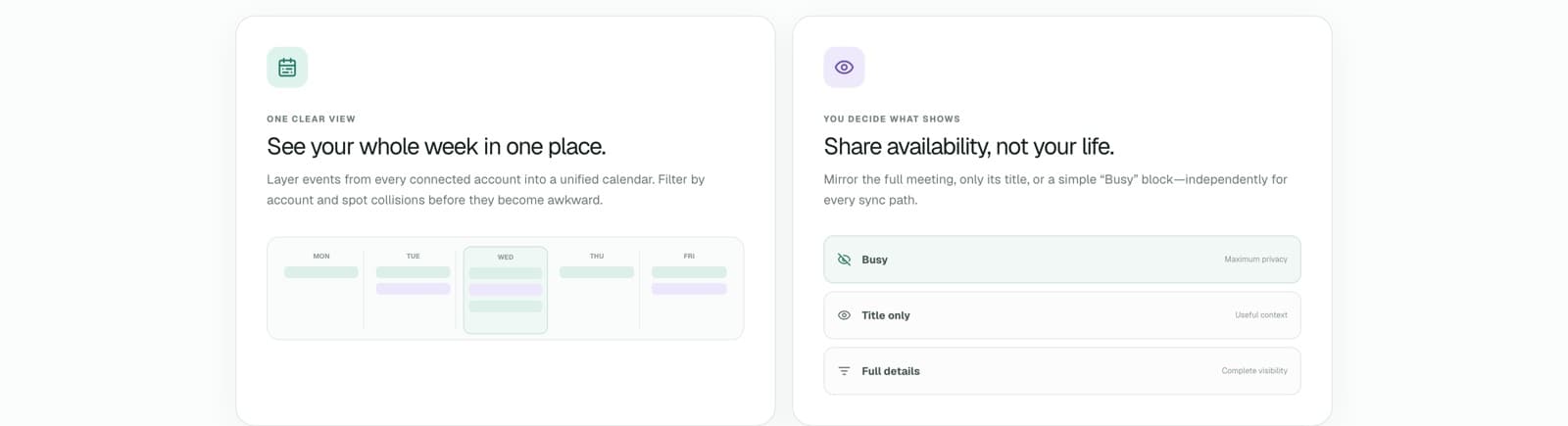 Two feature cards — 'See your whole week in one place' with a unified week view, and 'Share availability, not your life' with the Busy, Title only, and Full details privacy levels
